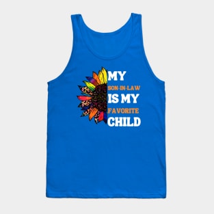 My Son In Law Is My Favorite Child Tank Top